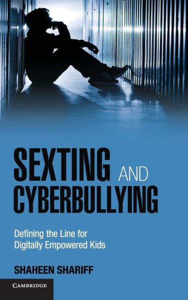 Sexting And Cyberbullying: Defining The Line For Digitally Empowered Kids