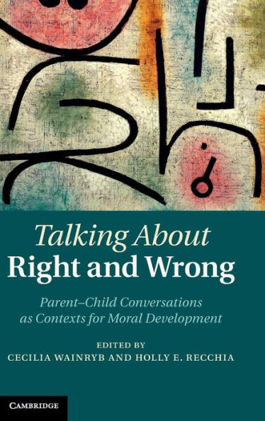 Talking About Right And Wrong: Parent-Child Conversations As Contexts For Moral Development