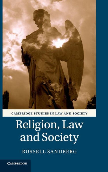 Religion, Law And Society (Cambridge Studies In Law And Society)