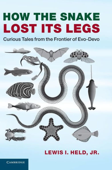 How The Snake Lost Its Legs: Curious Tales From The Frontier Of Evo-Devo (Evo-Devo Bundle 3 Paperback Book Set)
