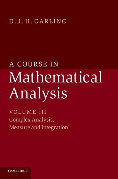 A Course In Mathematical Analysis (A Course In Mathematical Analysis 3 Volume Set) (Volume 3)