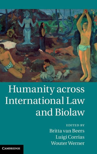 Humanity Across International Law And Biolaw