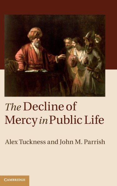 The Decline Of Mercy In Public Life