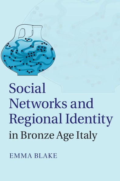 Social Networks And Regional Identity In Bronze Age Italy