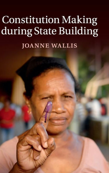 Constitution Making During State Building