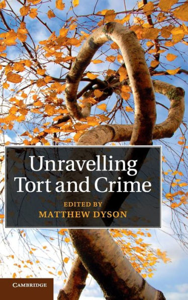 Unravelling Tort And Crime