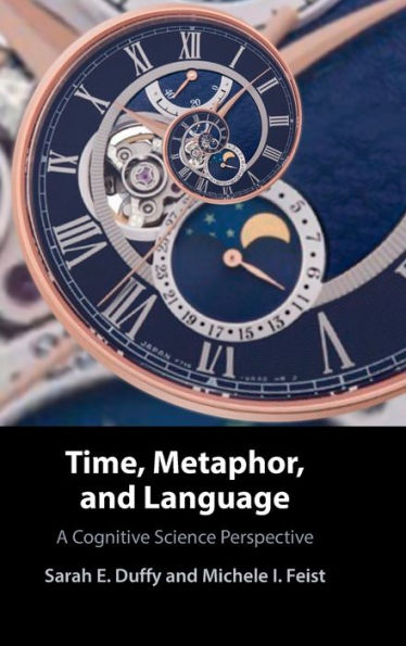 Time, Metaphor, And Language: A Cognitive Science Perspective