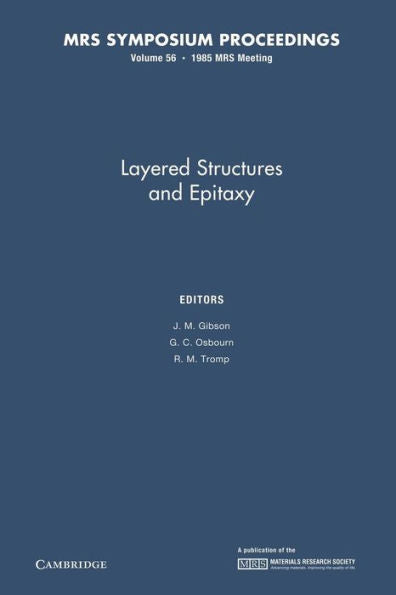 Layered Structures And Epitaxy: Volume 56 (Mrs Proceedings)