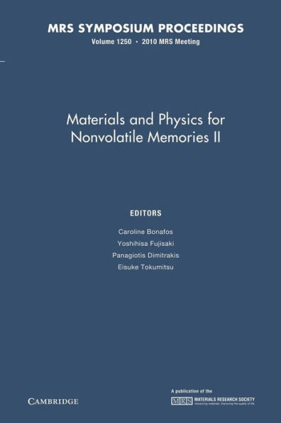 Materials And Physics For Nonvolatile Memories Ii: Volume 1250 (Mrs Proceedings)