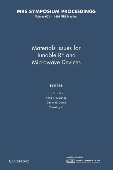 Materials Issues For Tunable Rf And Microwave Devices: Volume 603 (Mrs Proceedings)