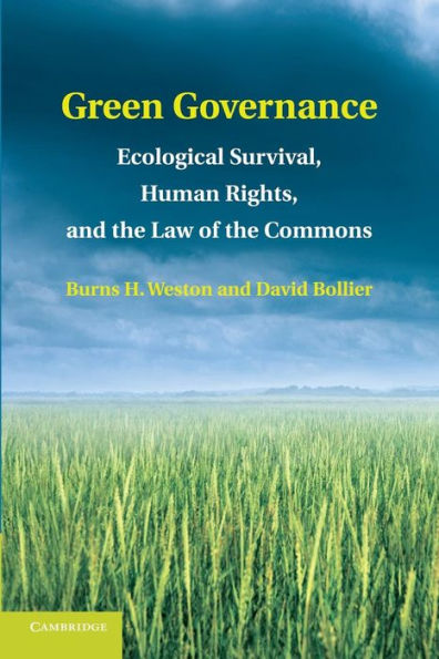 Green Governance: Ecological Survival, Human Rights, And The Law Of The Commons
