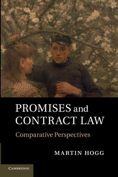 Promises And Contract Law: Comparative Perspectives