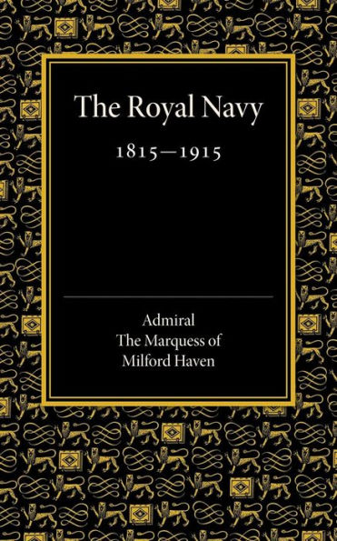Royal Navy 1815?915: The Rede Lecture 1918