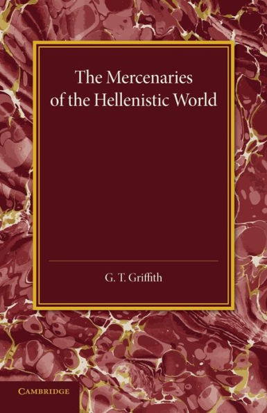 The Mercenaries Of The Hellenistic World