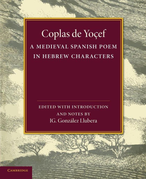 Coplas De Yo?F: A Medieval Spanish Poem In Hebrew Characters