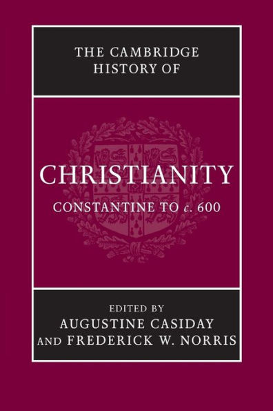 The Cambridge History Of Christianity (Volume 2)