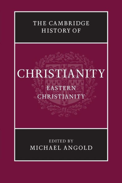 The Cambridge History Of Christianity (Volume 5)