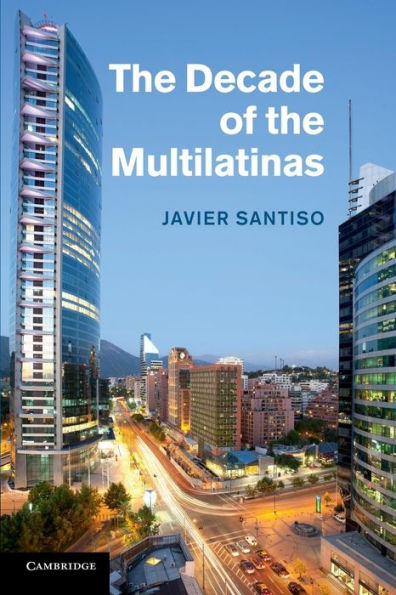 The Decade Of The Multilatinas