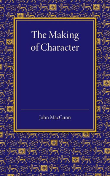 The Making Of Character: Some Educational Aspects Of Ethics