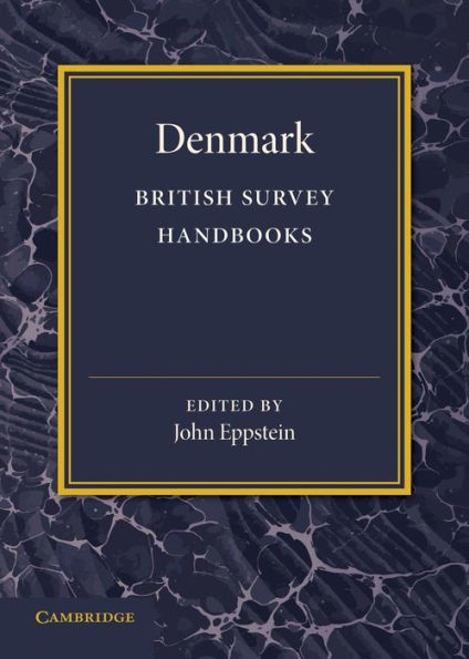 Denmark (British Survey Handbooks, Series Number 5)