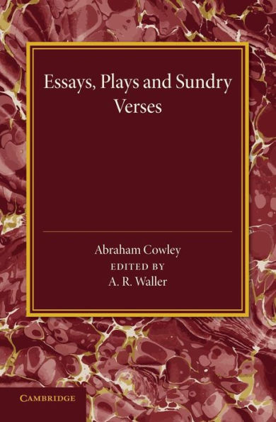 Essays, Plays And Sundry Verses