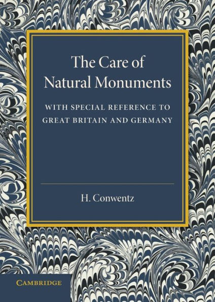 The Care Of Natural Monuments