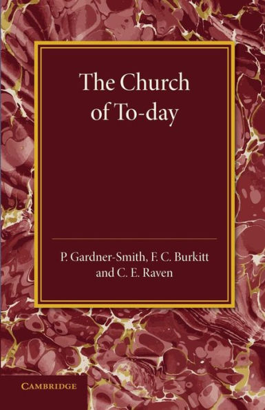 The Christian Religion: Volume 3, The Church Of To-Day: Its Origin And Progress (The Christian Religion It's Origin And Progress, 3)