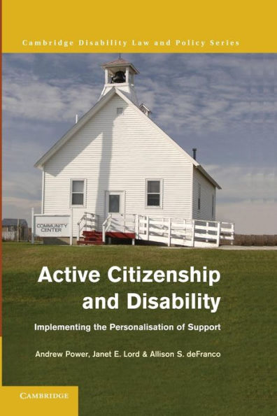Active Citizenship And Disability: Implementing The Personalisation Of Support