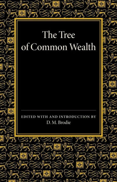 The Tree Of Commonwealth: A Treatise