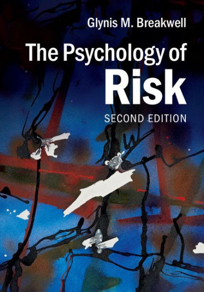The Psychology Of Risk