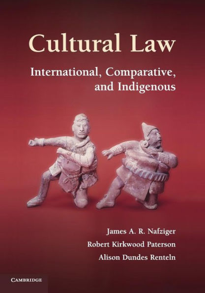 Cultural Law: International, Comparative, And Indigenous