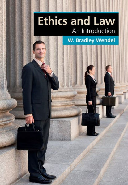 Ethics And Law: An Introduction (Cambridge Applied Ethics)