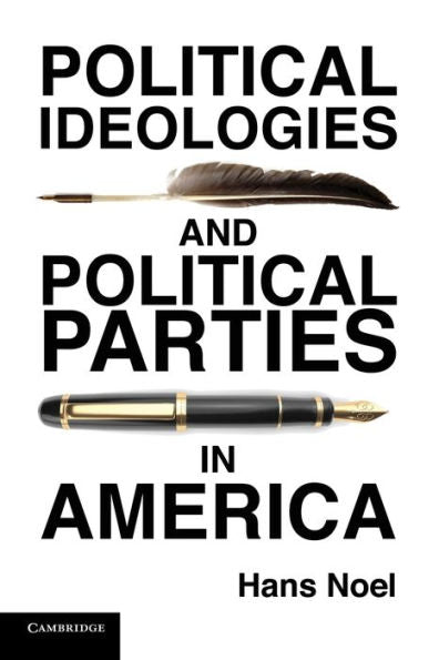 Political Ideologies And Political Parties In America (Cambridge Studies In Public Opinion And Political Psychology)