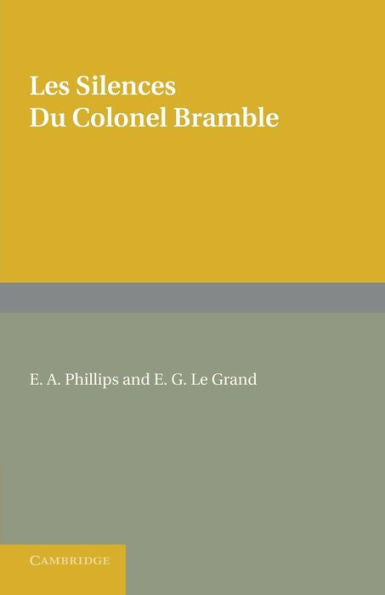 Les Silences Du Colonel Bramble (English And French Edition)