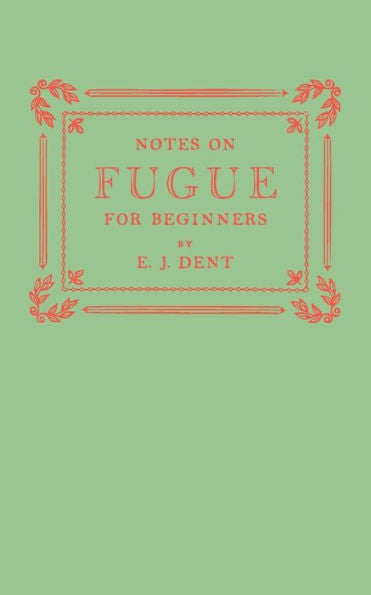 Notes On Fugue For Beginners