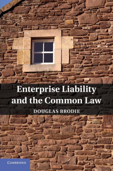 Enterprise Liability And The Common Law