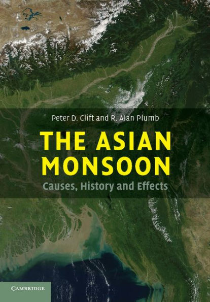 The Asian Monsoon: Causes, History And Effects