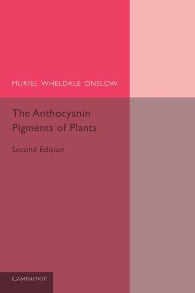 The Anthocyanin Pigments Of Plants