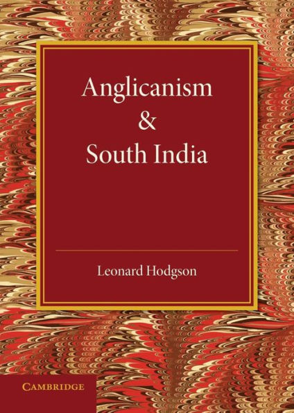Anglicanism And South India