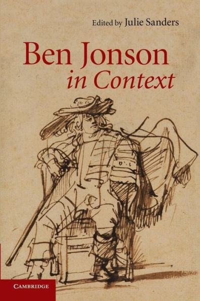 Ben Jonson In Context (Literature In Context)