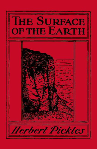 The Surface Of The Earth: Elementary Physical And Economic Geography