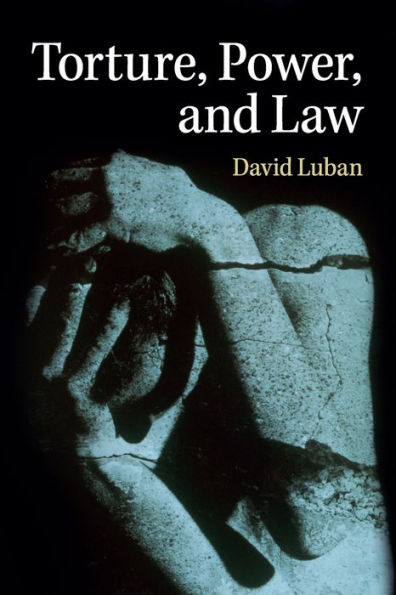 Torture, Power, And Law