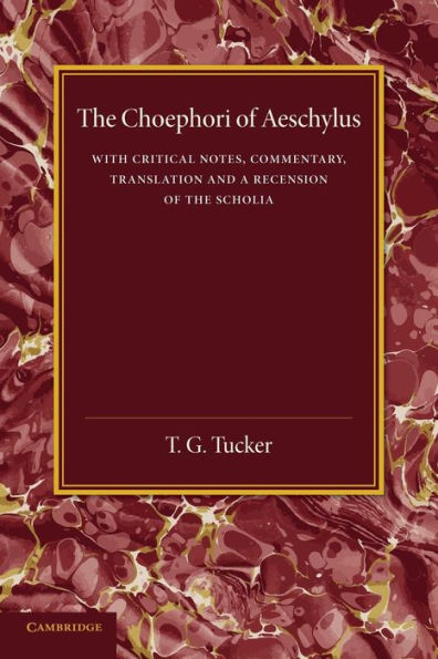 The Choephori Of Aeschylus