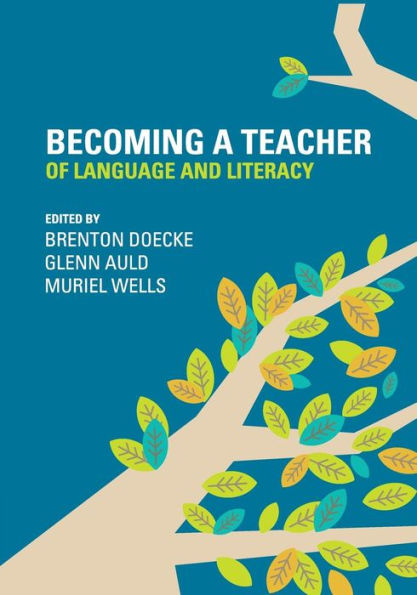 Becoming A Teacher Of Language And Literacy