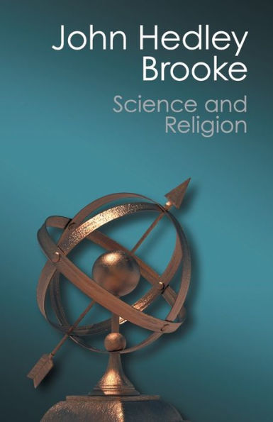 Science And Religion: Some Historical Perspectives (Canto Classics)