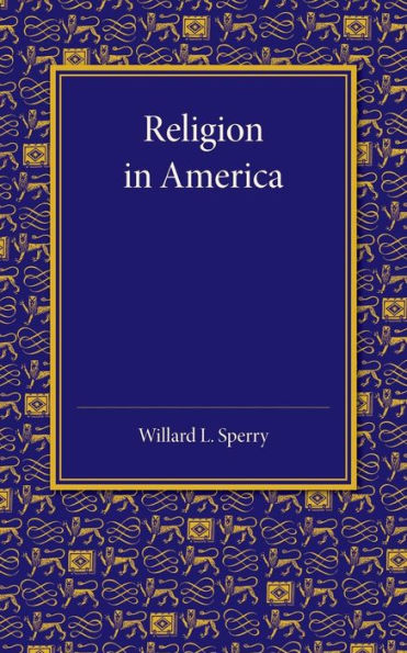 Religion In America (American Life And Institutions, 1)
