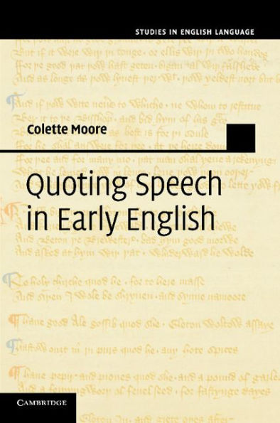 Quoting Speech In Early English (Studies In English Language)