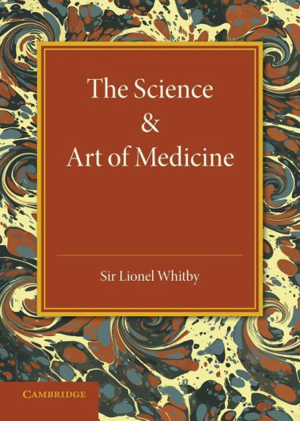 The Science And Art Of Medicine