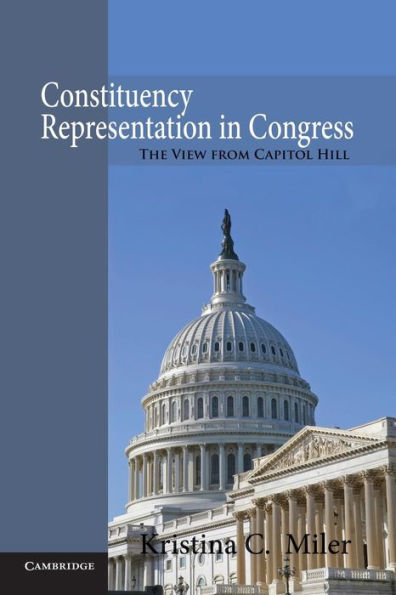 Constituency Representation In Congress: The View From Capitol Hill