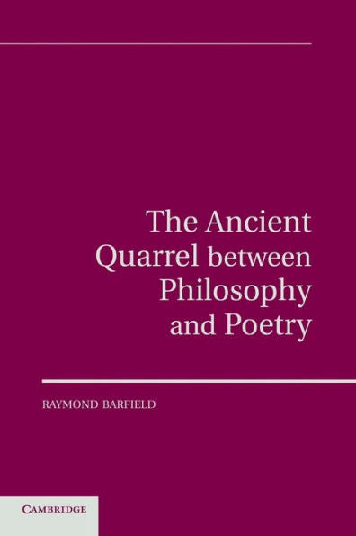 The Ancient Quarrel Between Philosophy And Poetry